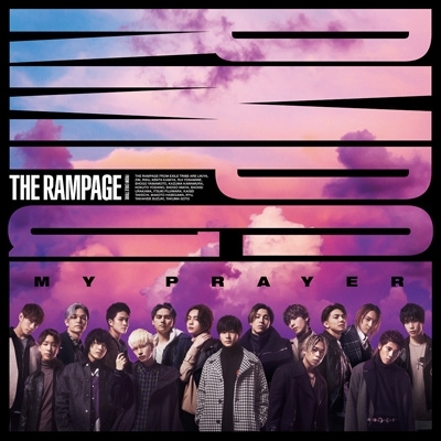 THE RAMPAGE from EXILE TRIBE / MY PRAYER